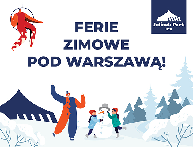 Julinek Park B B Ferie Zimowe Pod Warszaw Weekend Z Atrakcjami Dla